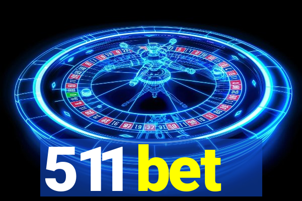 511 bet